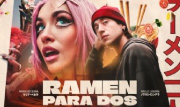 Maria Becerra, Paulo Londra - RAMEN PARA DOS (Official Video)