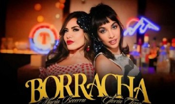 Maria Becerra, Gloria Trevi - BORRACHA (Official Video)