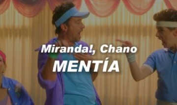 Miranda!, Chano - Mentía (Official Video)