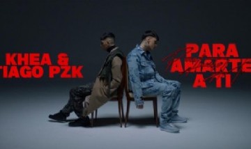 KHEA, Tiago PZK - PARA AMARTE A TI (Official Video)