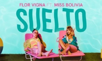 Flor Vigna - SUELTO (feat. Miss Bolivia) (Video Oficial)