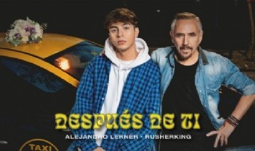 Alejandro Lerner, Rusherking - Después de Ti (Official Video)