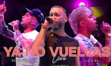 La Konga, Luck Ra, Ke Personajes - YA NO VUELVAS (Video OFICIAL)