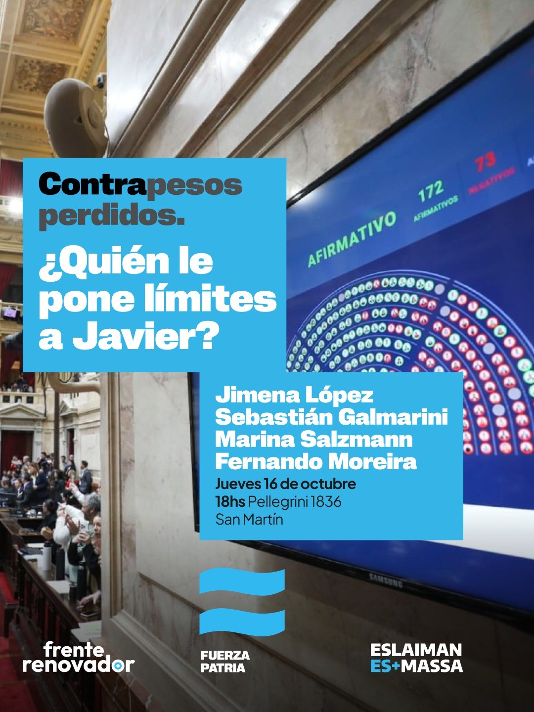 Este jueves 16 de octubre – 18 hs en Pellegrini 1836, San Martín, el Frente Renovador y Fuerza Patria convocan al encuentro “Contrapesos perdidos”, un debate sobre los límites democráticos al gobierno de Javier Milei.